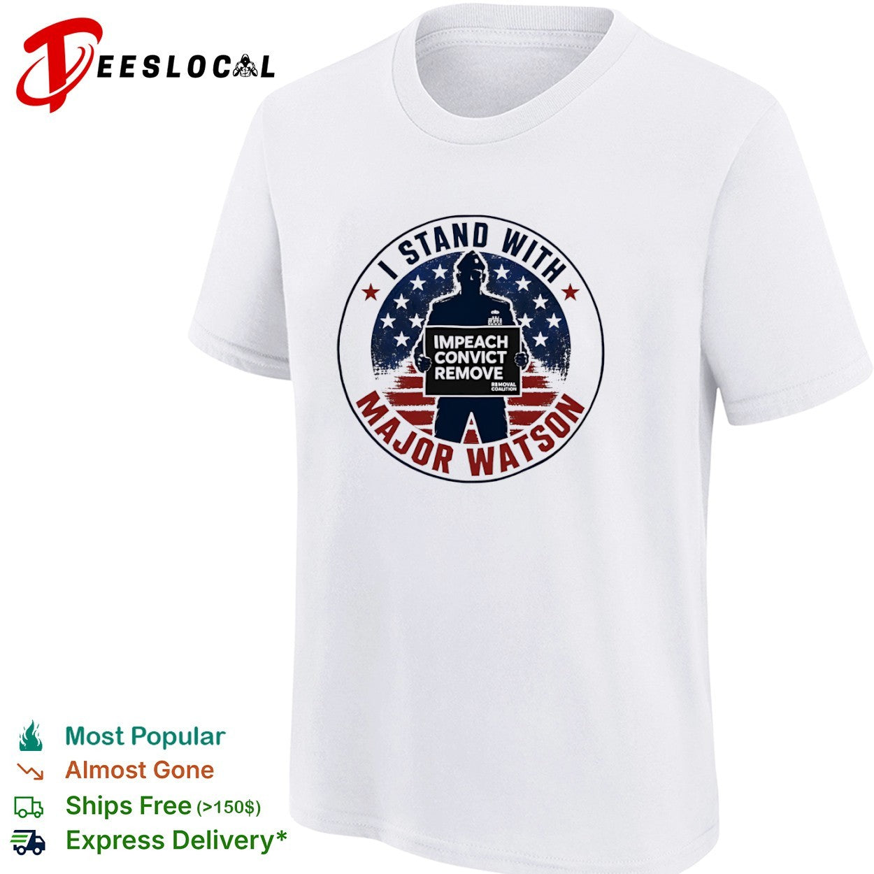 I Stand With Major Watson Impeach Convict Remove Removal Coalition Patriot Shirt