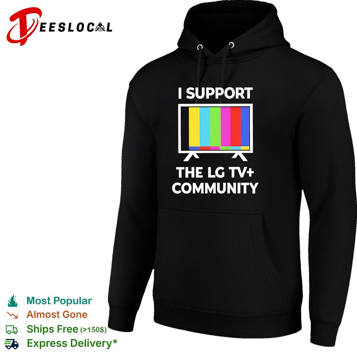 I Support The LG TV plus Community LGBTQ funny shirt