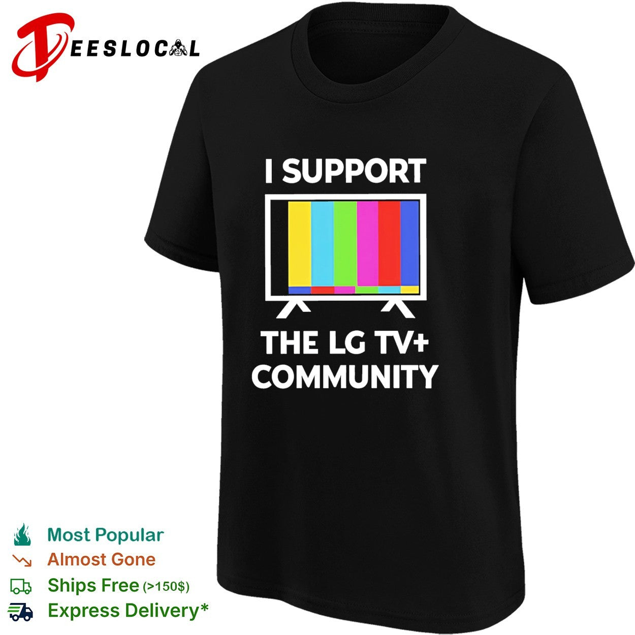 I Support The LG TV plus Community LGBTQ funny shirt