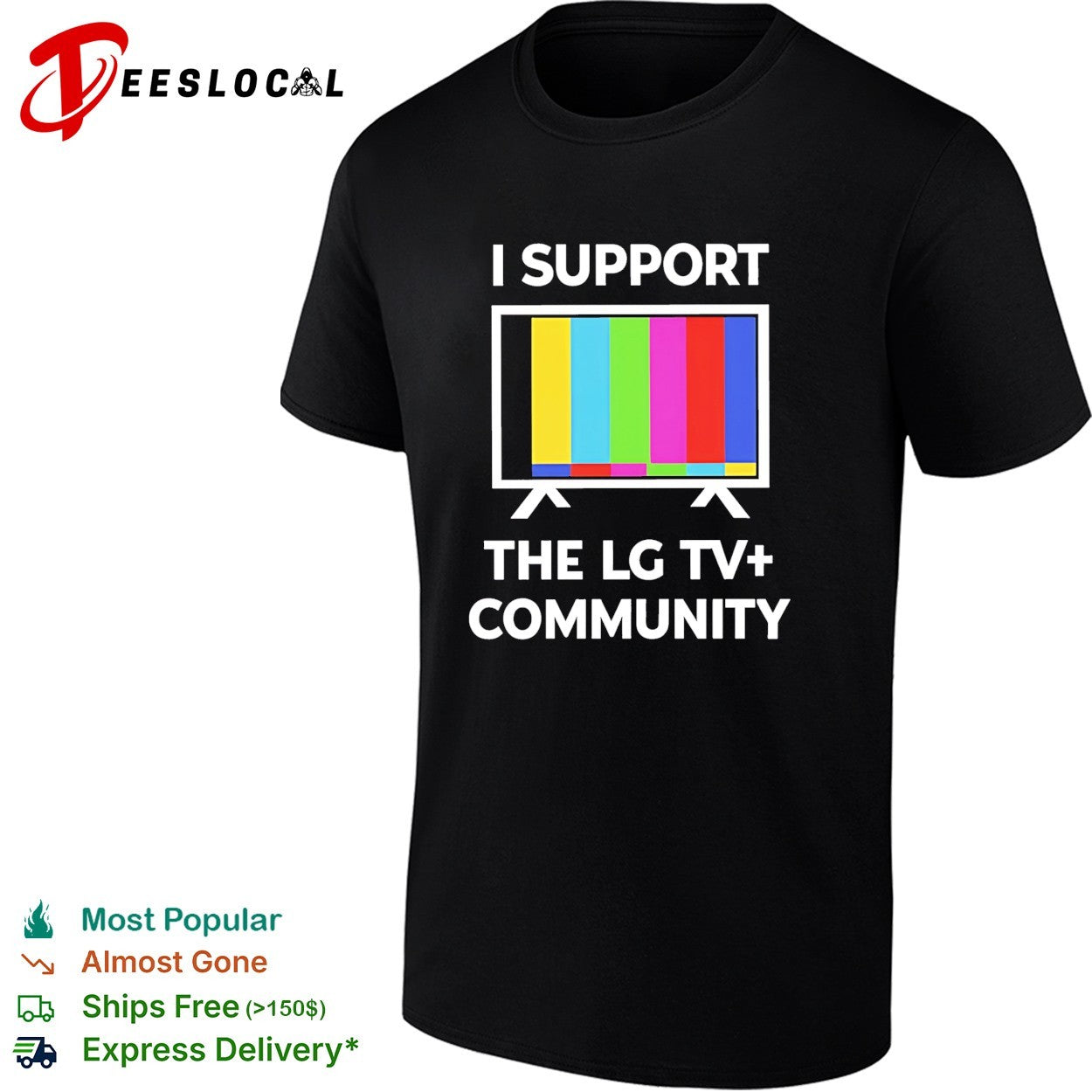 I Support The LG TV plus Community LGBTQ funny shirt