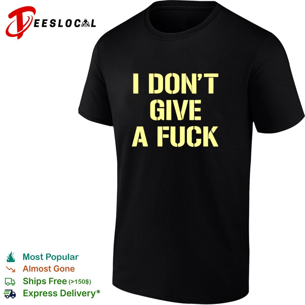 I dont give a fuck basic shirt
