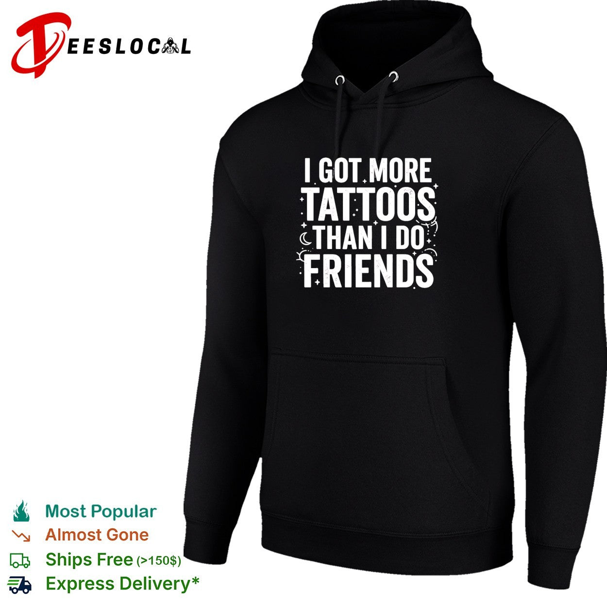 I got more tattoos than I do friends basic shirt