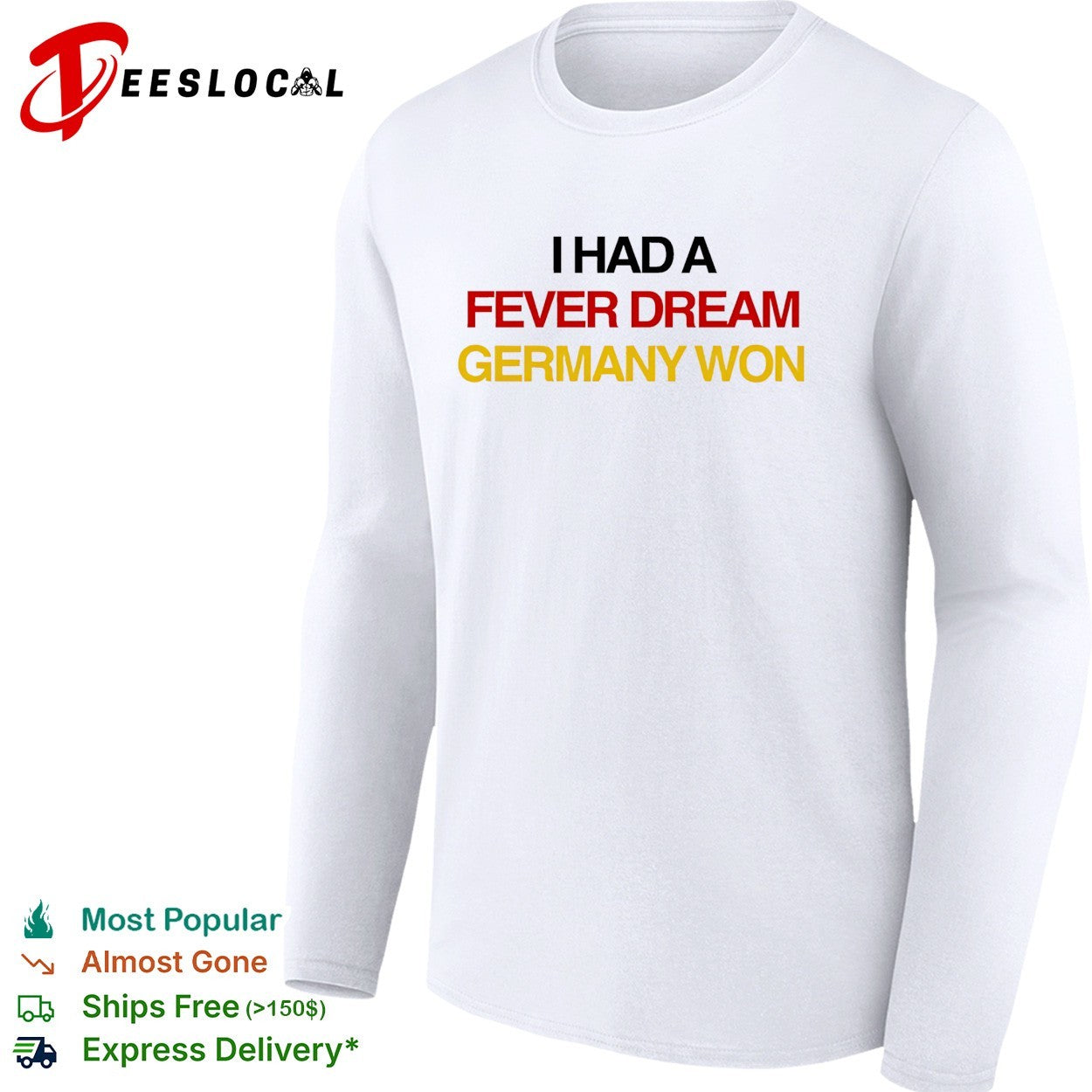 I had a fever dream Germany won football shirt