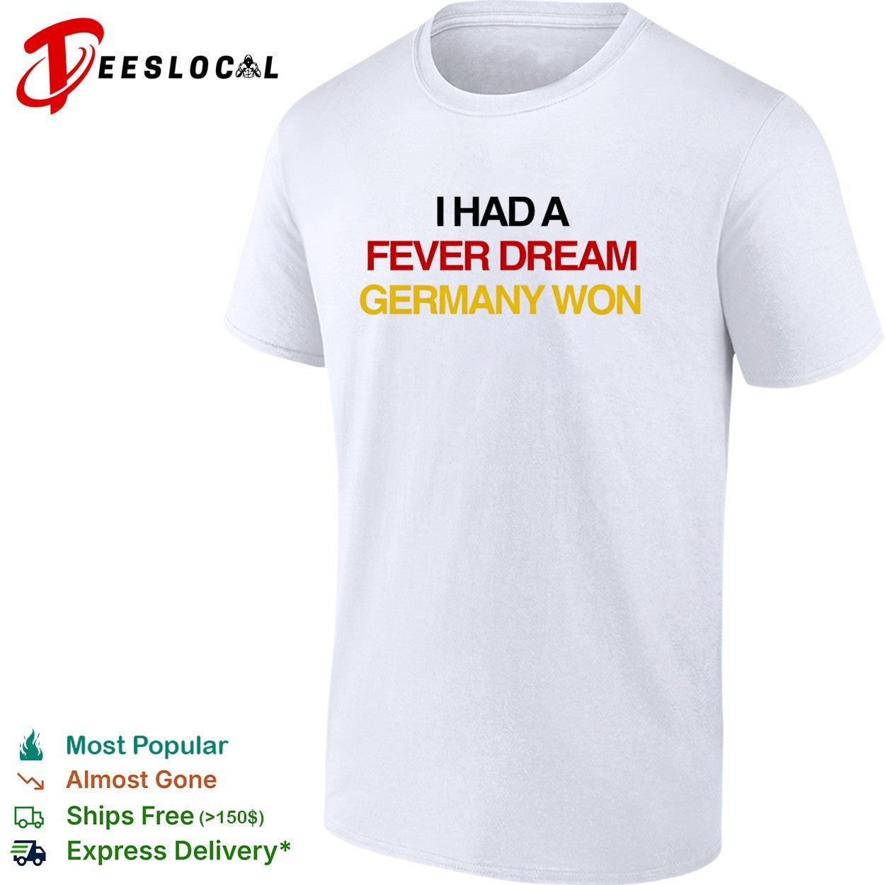I had a fever dream Germany won football shirt