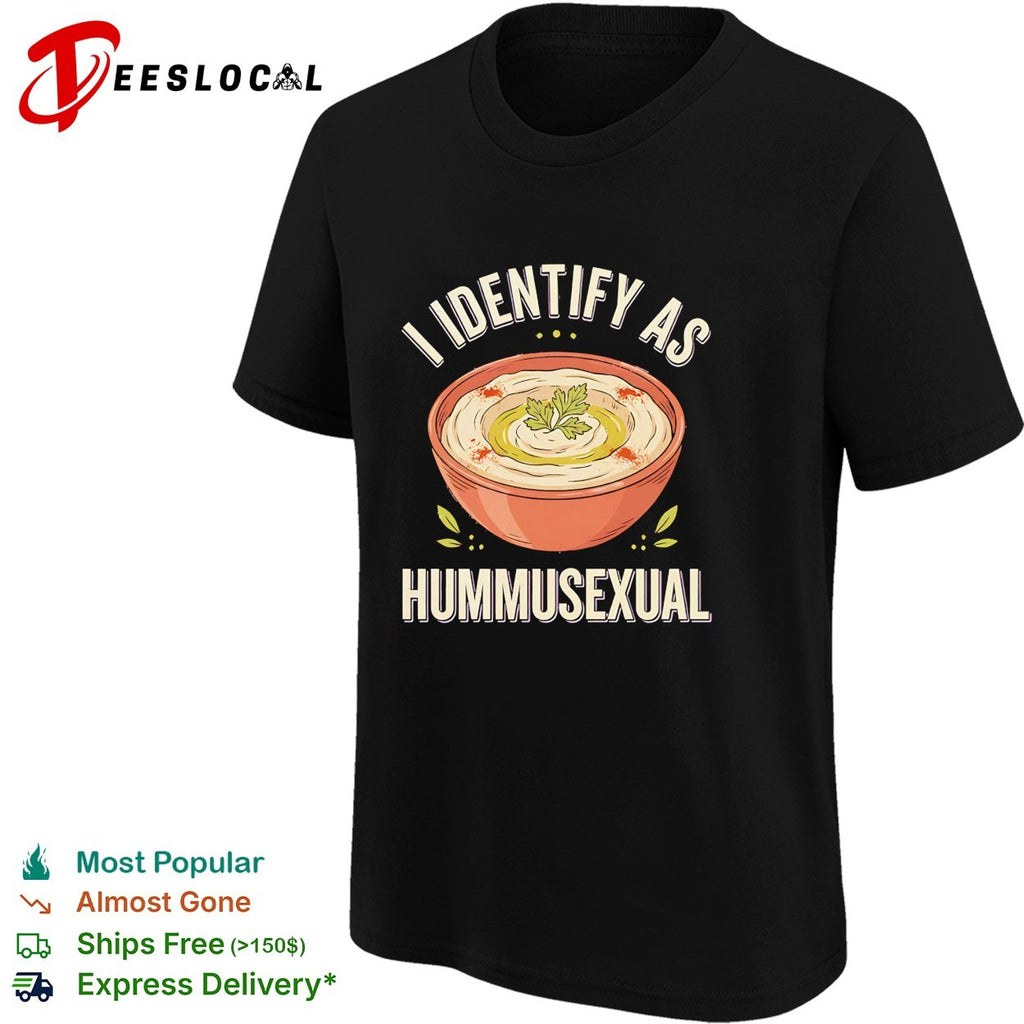I identify as hummusexual hummus bowl shirt