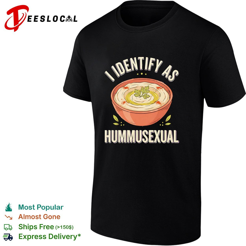 I identify as hummusexual hummus bowl shirt