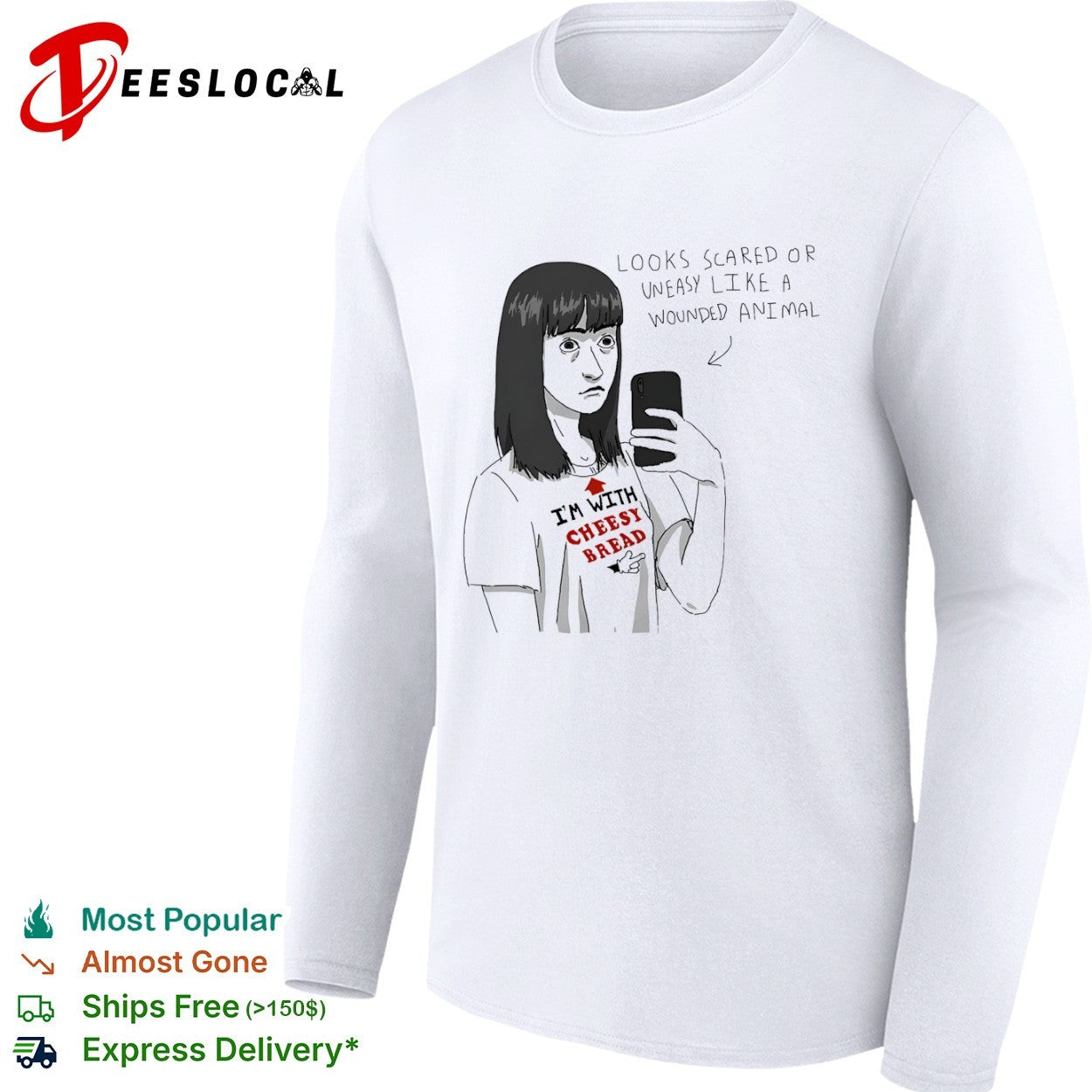 I m with Cheesy Bread parody Internet meme shirt
