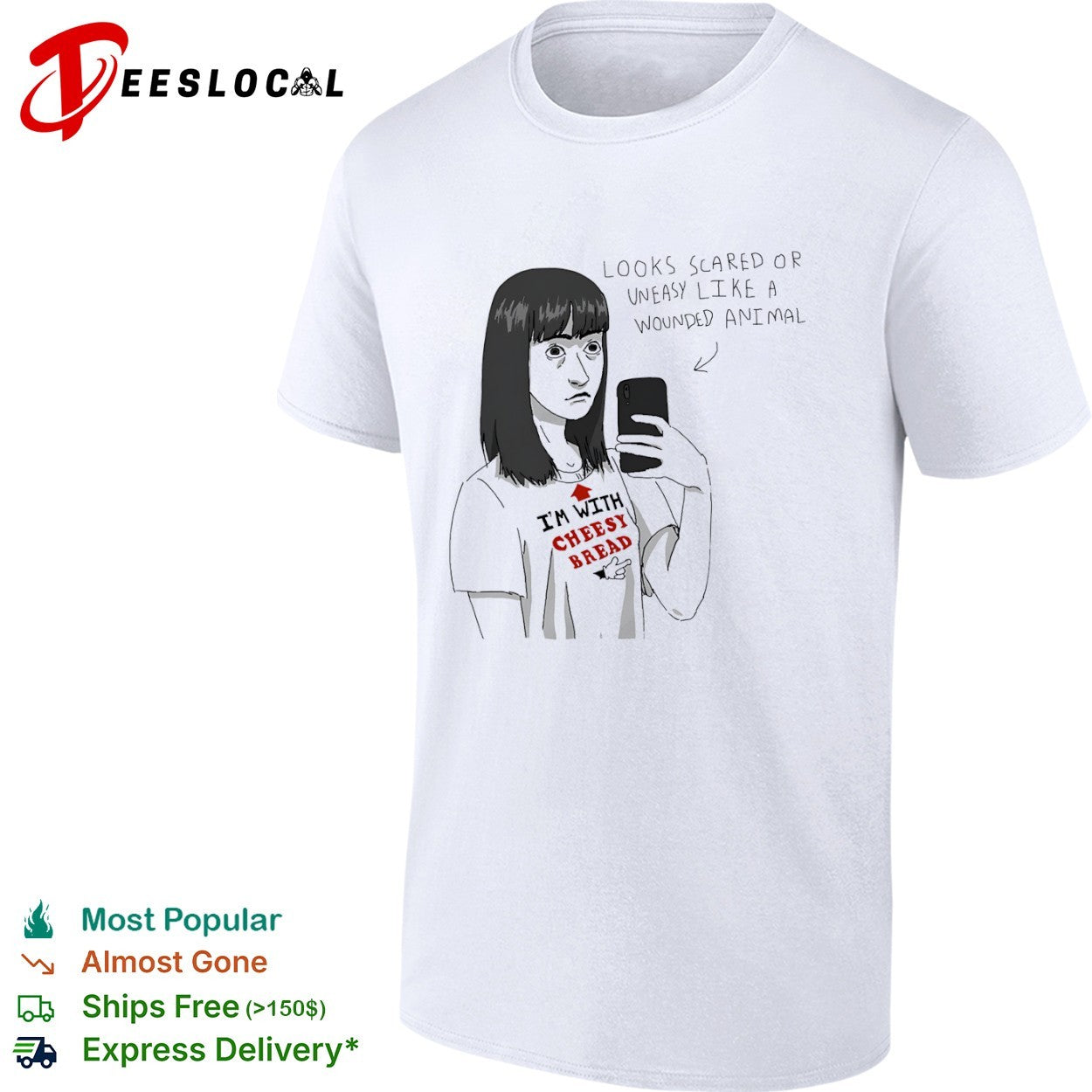 I m with Cheesy Bread parody Internet meme shirt