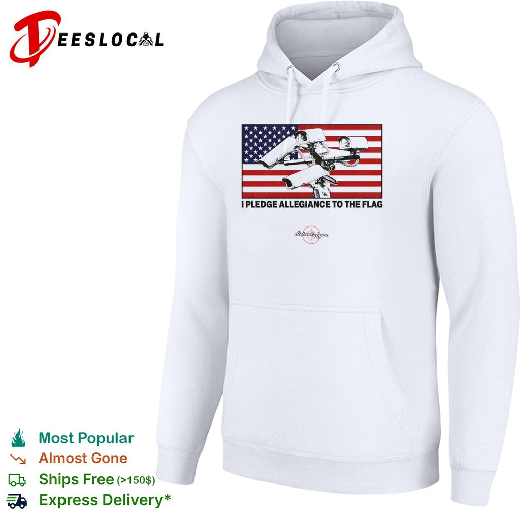 I pledge allegiance to the flag surveillance cameras American flag shirt