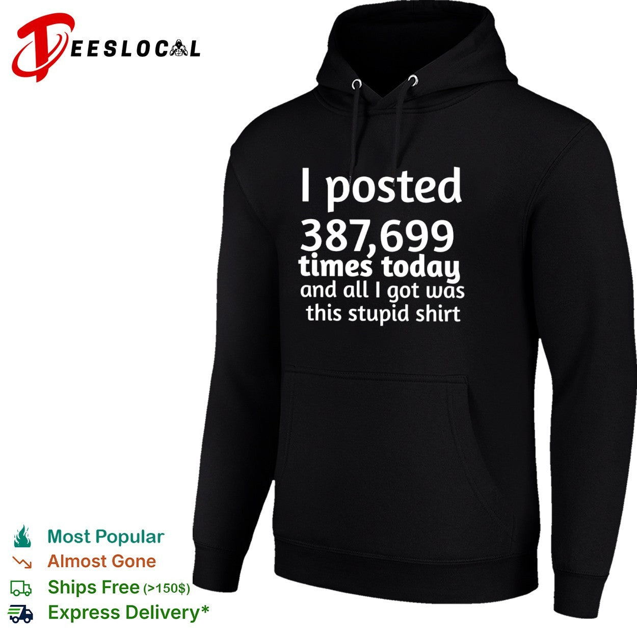 I posted 387699 times today and all i got was this stupid shirt