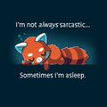 I'm Not Always Sarcastic