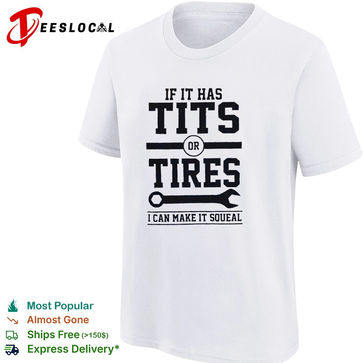 If it has tits or tires I can make it squeal funny mechanic car shirt