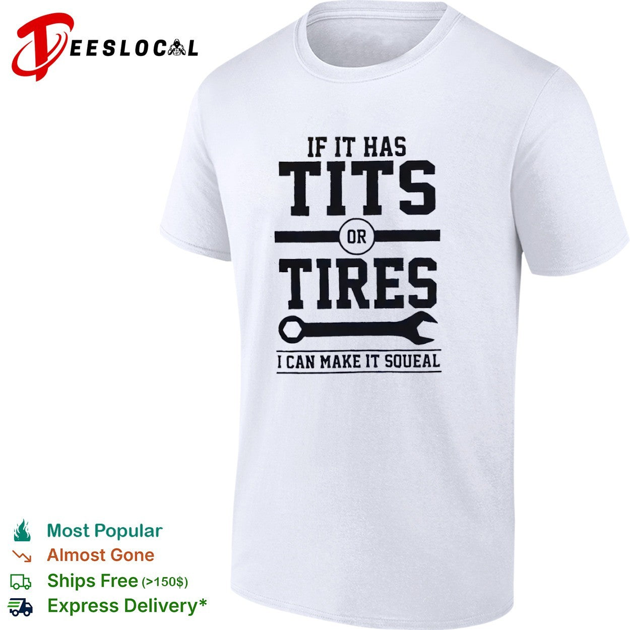 If it has tits or tires I can make it squeal funny mechanic car shirt