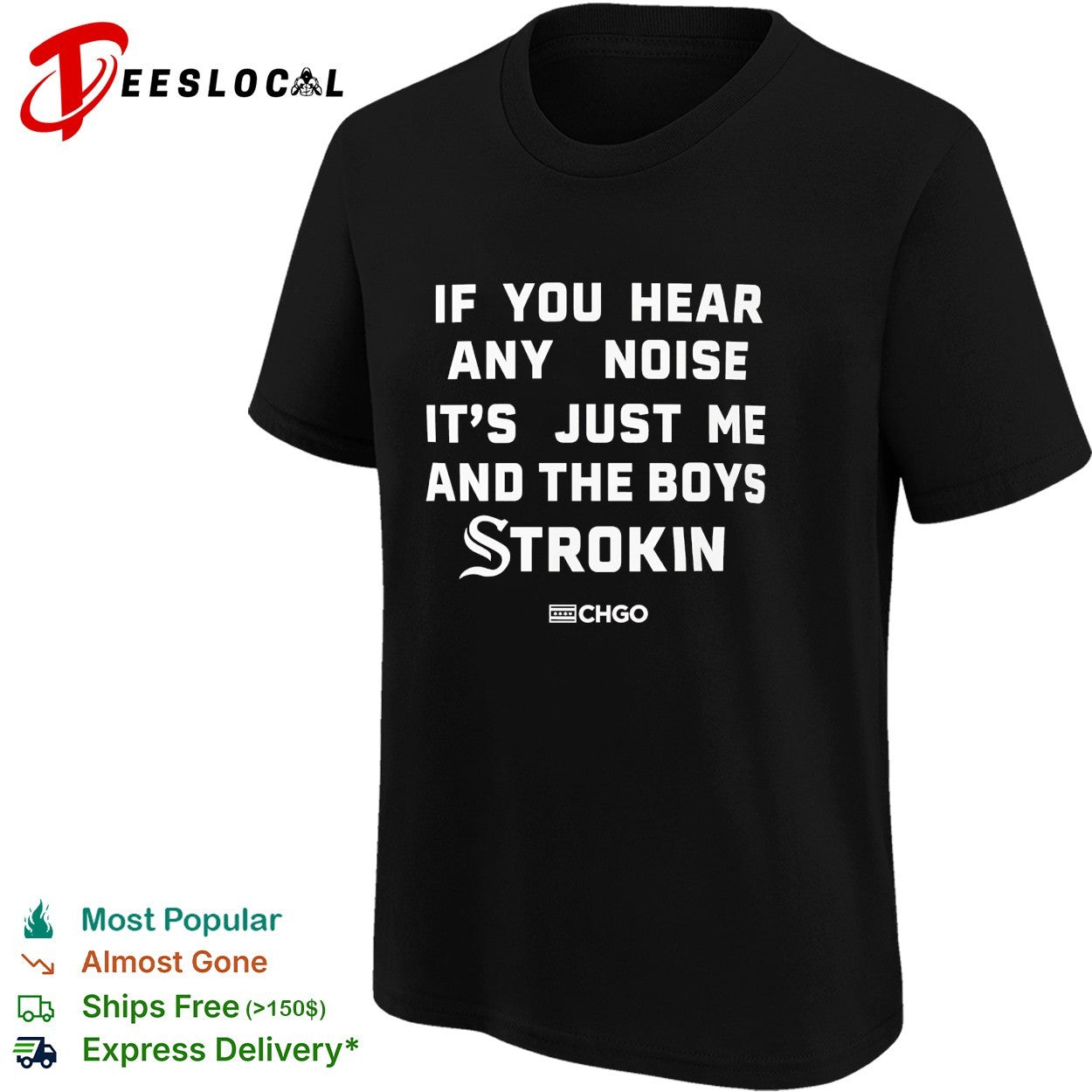 If you hear any noise it’s just me and the boys strokin CHGO shirt