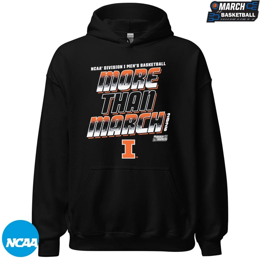 Illinois Fighting Illini More Than March NCAA Division I Men’s Basketball March Madness 2026 T-shirts