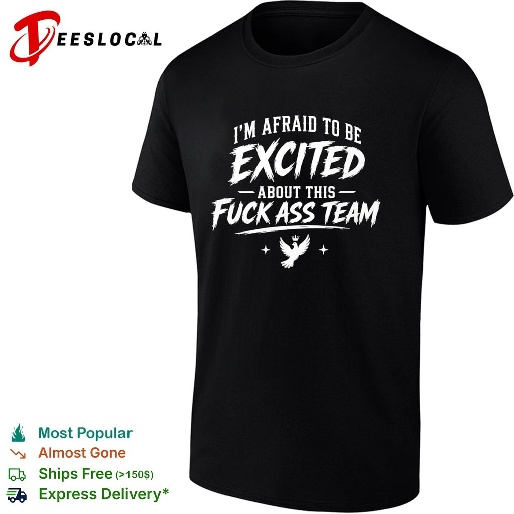 I’m afraid to be excited about this fuck ass team dove shirt