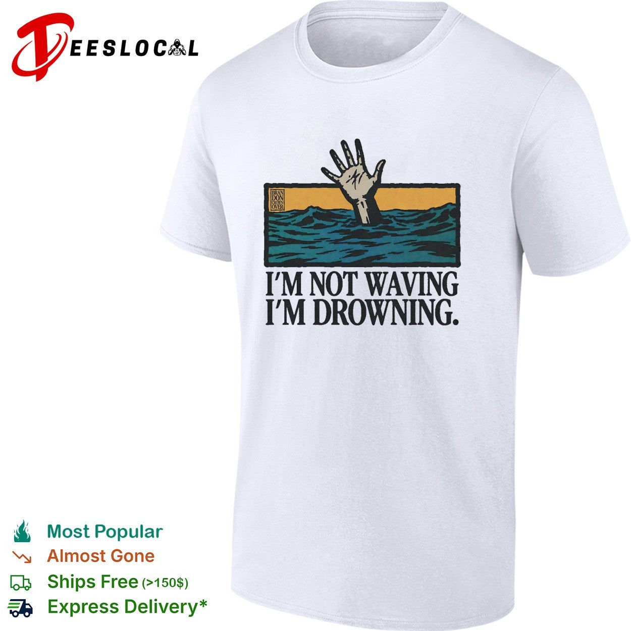 I’m not waving I’m drowning hand from water shirt