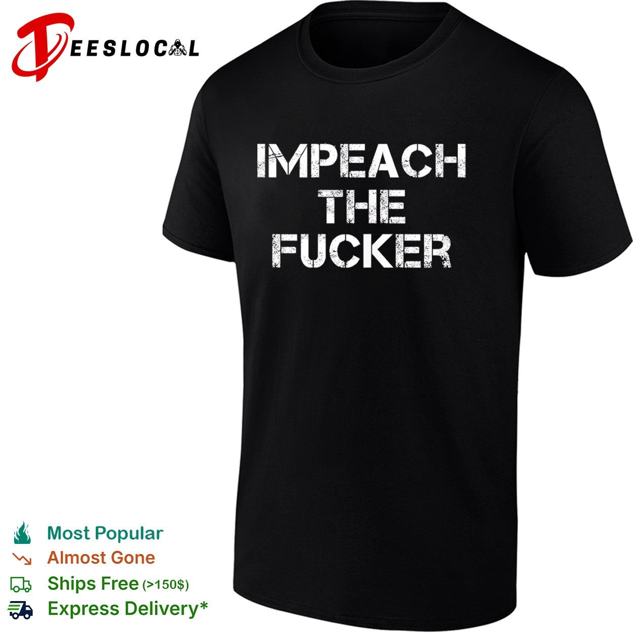 Impeach the fucker shirt