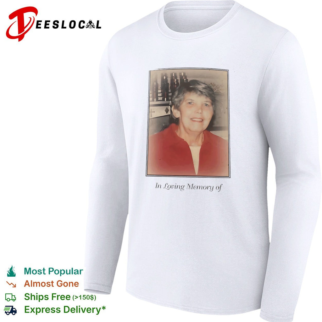 In Loving Memory of shirt