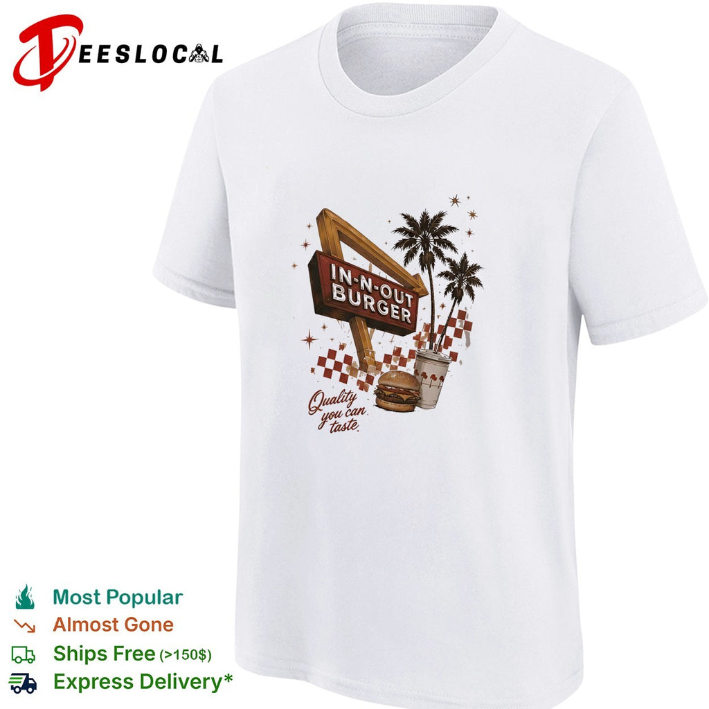 In N Out Burger quality you can taste retro sign palm trees shirt