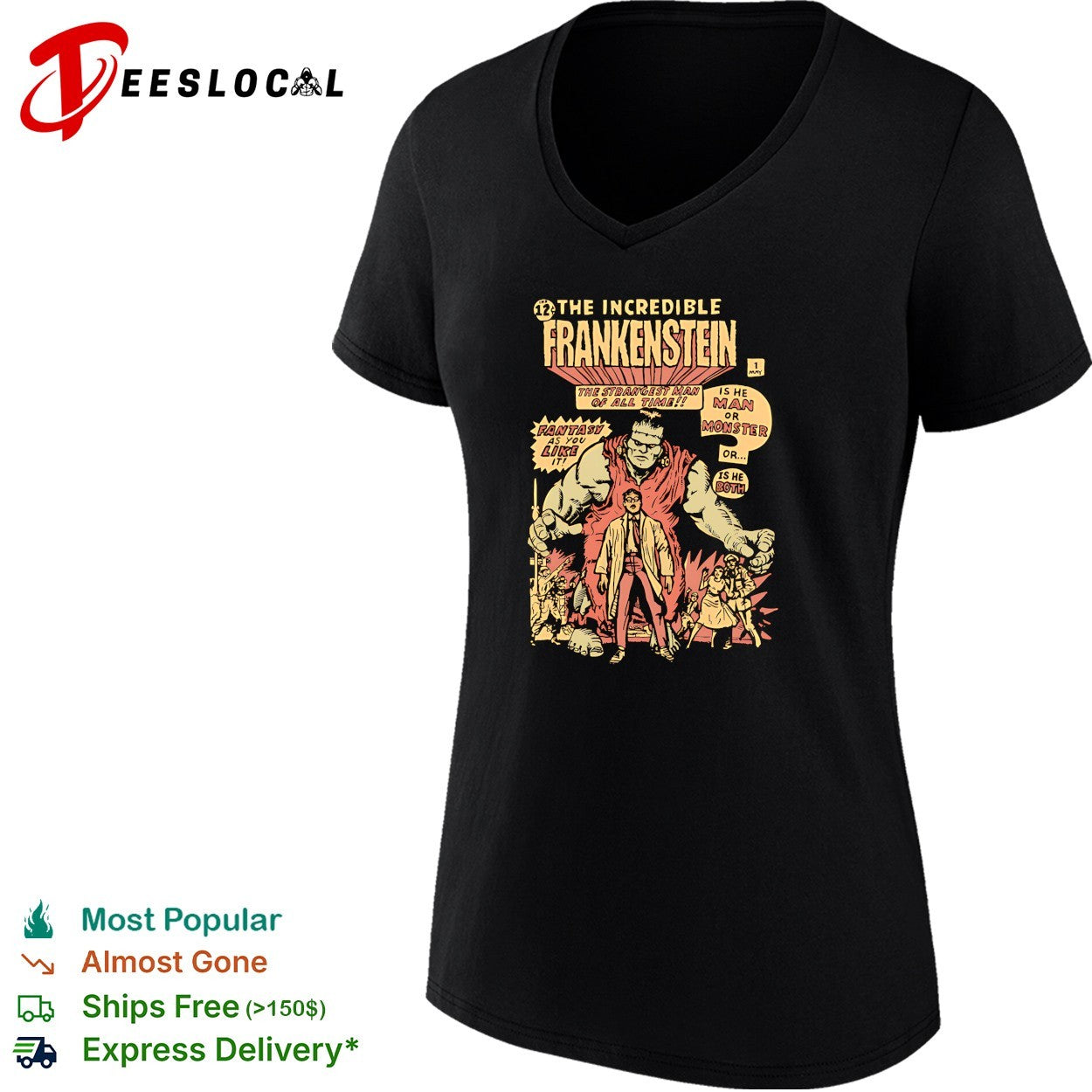 Incredible Frankenstein strangest man of all time is he man or monster shirt