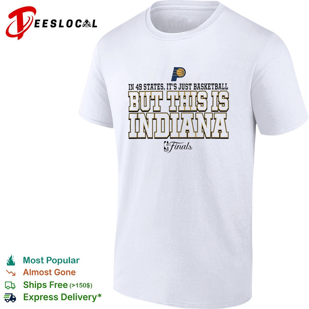 Indiana Pacers in 49 states it is just basketball but this is Indiana NBA finals shirt