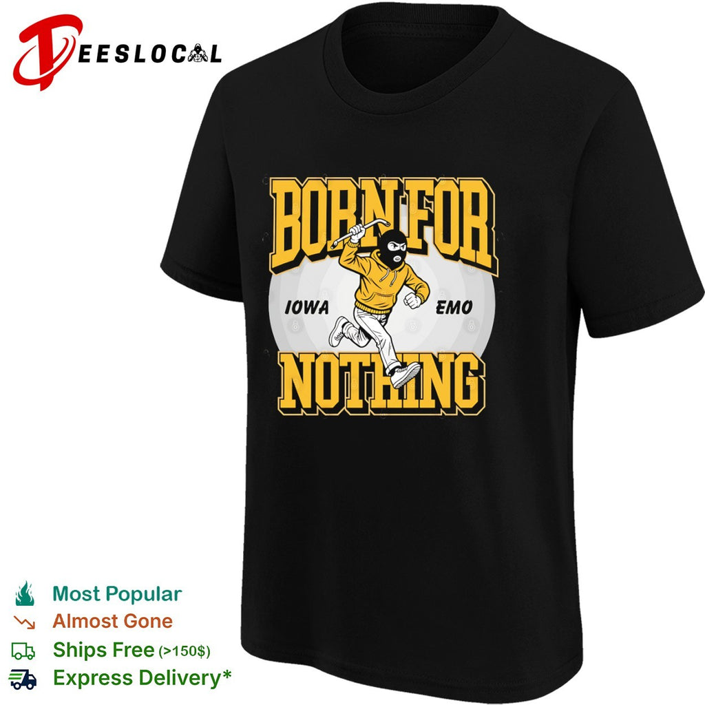 Iowa emo born for nothing masked man shirt