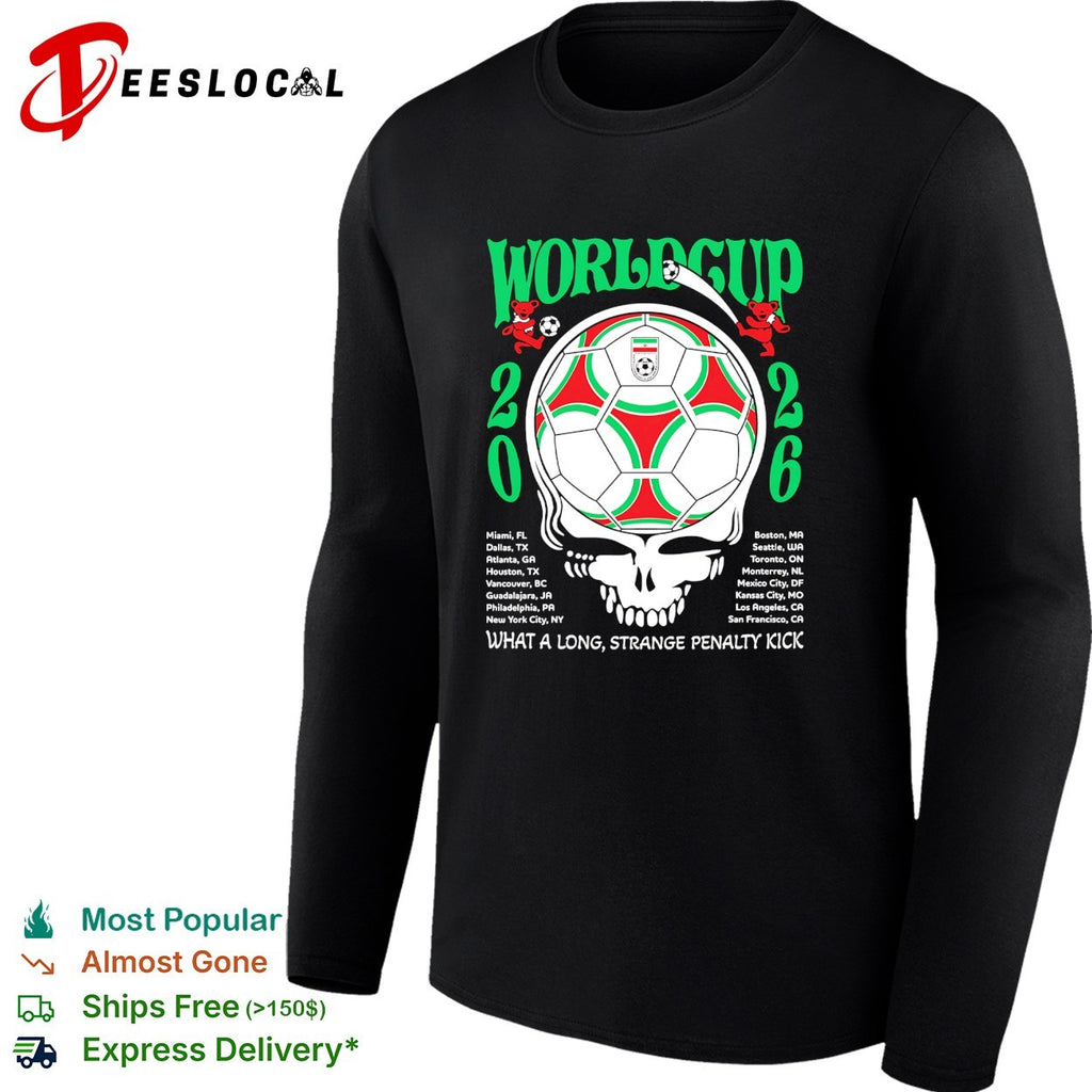 Iran World Cup 2026 Grateful Dead steal your face what a long strange penalty kick shirt