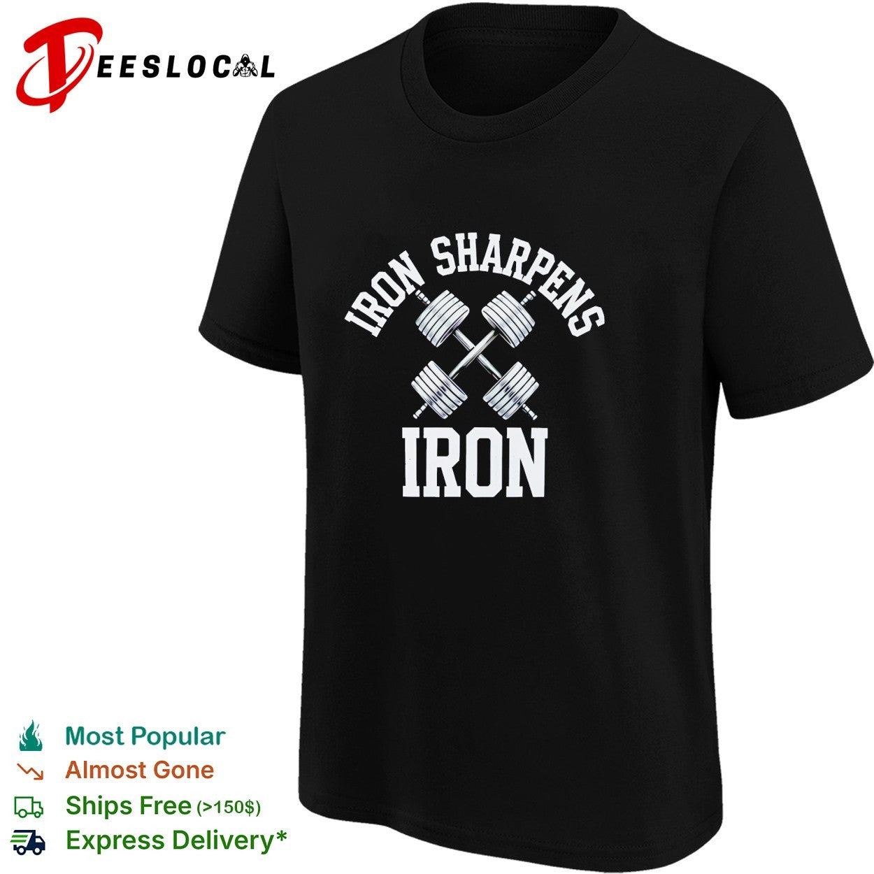 Iron sharpens iron dumbbells shirt