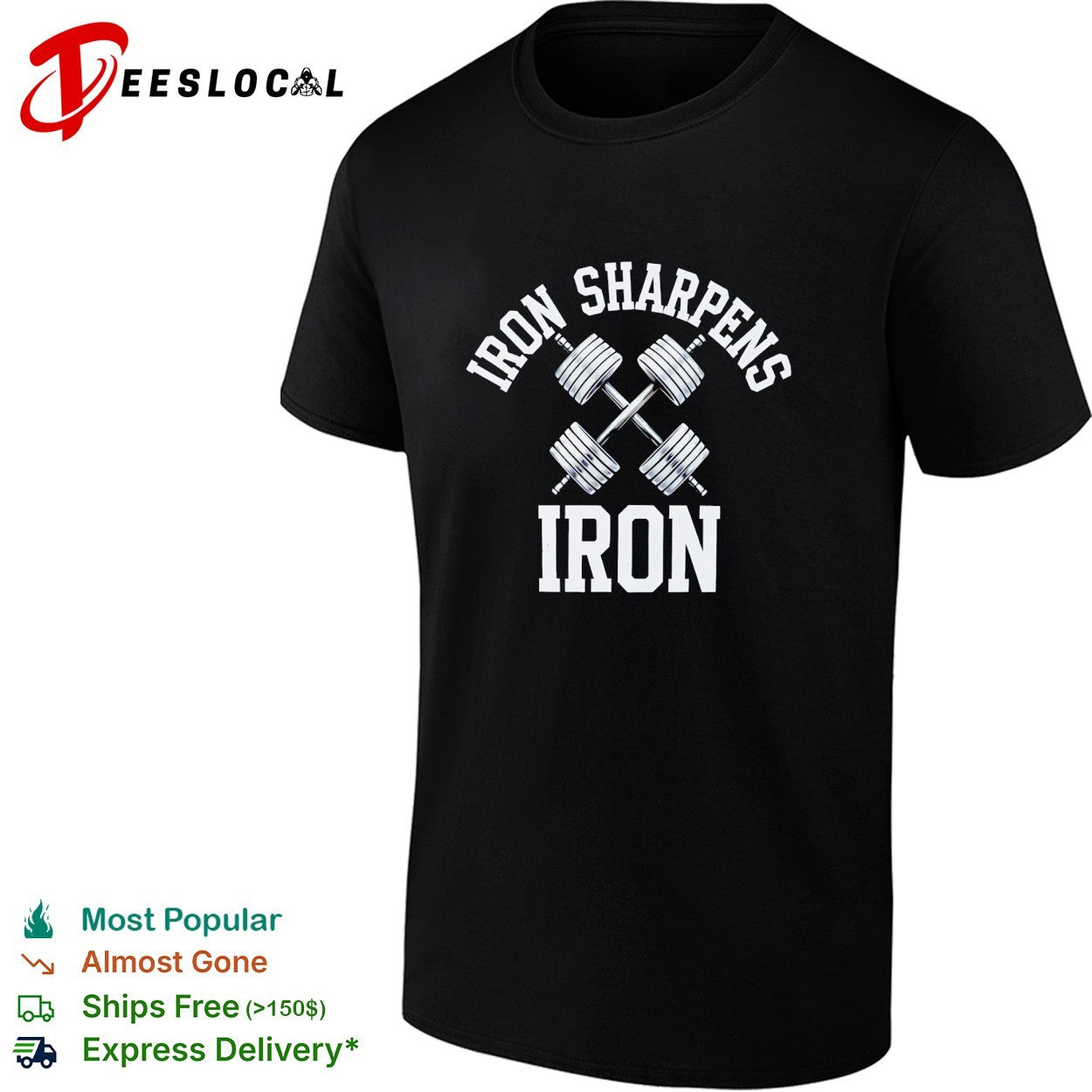 Iron sharpens iron dumbbells shirt