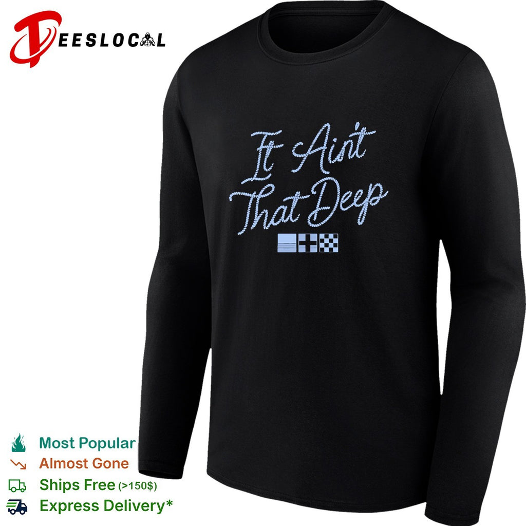 It ain’t that deep rope font with nautical flags shirt