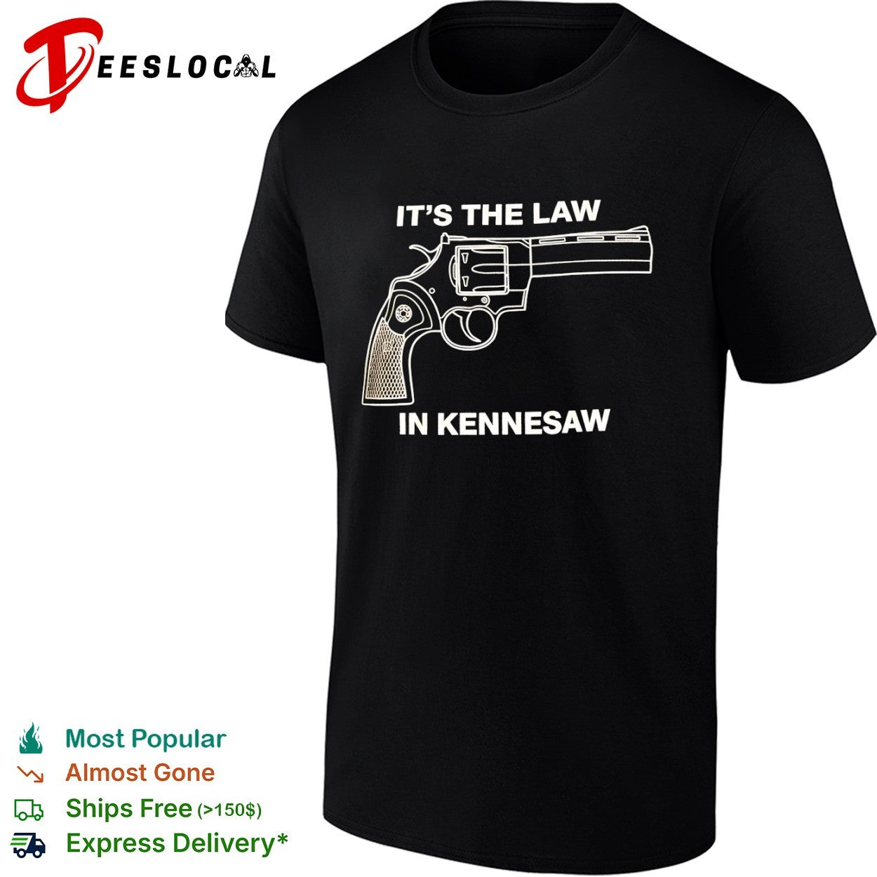 It is the Law in Kennesaw Georgia Revolver Firearm Pro Gun Rights Novelty shirt