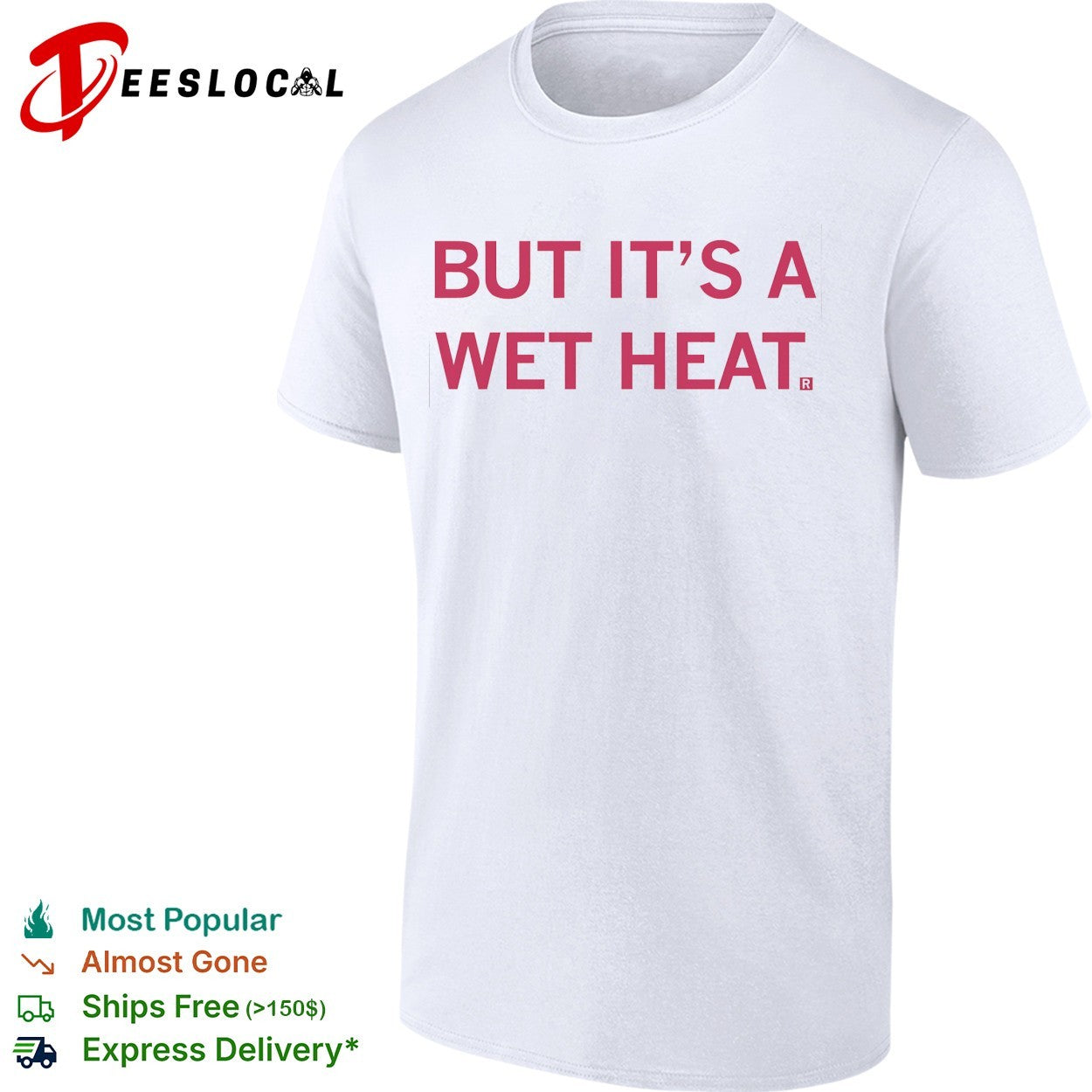 It’s a wet heat shirt