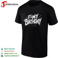 It’s my birthday shirt