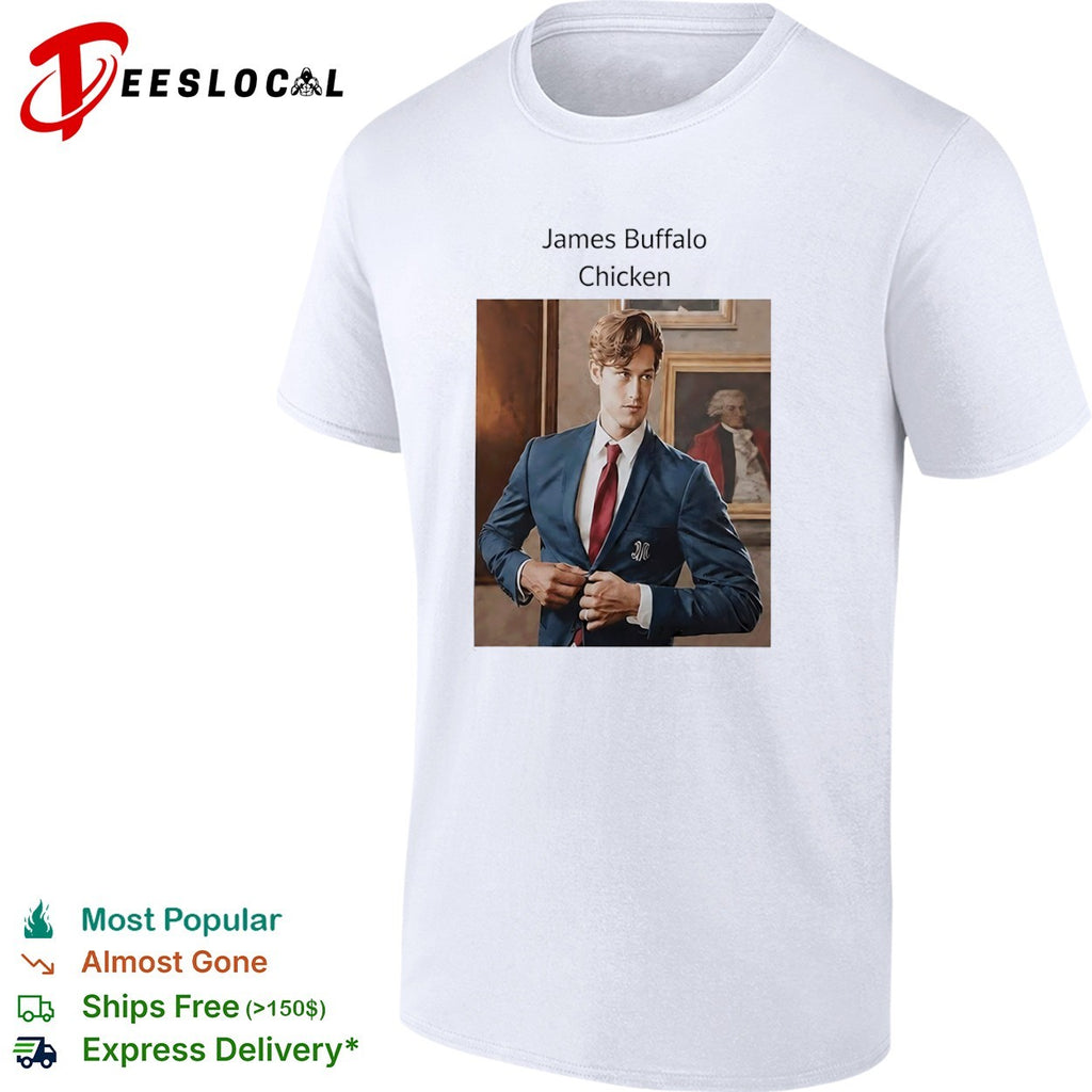 James Buffalo Chicken photo shirt
