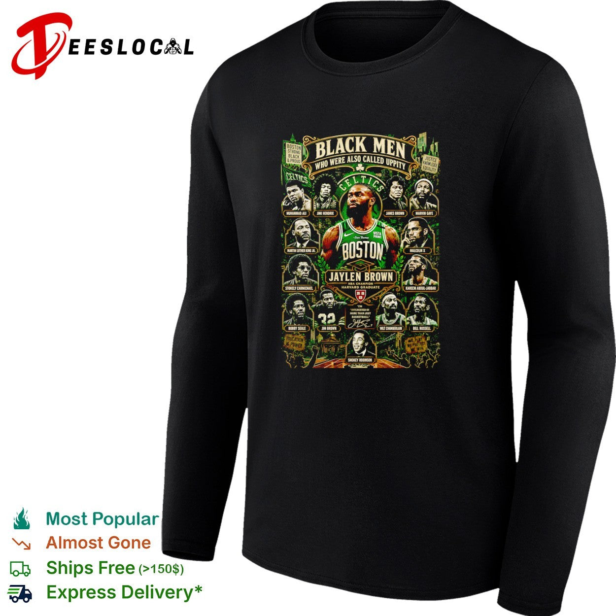 Jaylen Brown Boston Celtics black men who were also called uppity faces shirt