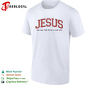 Jesus the way the truth and the life shirt