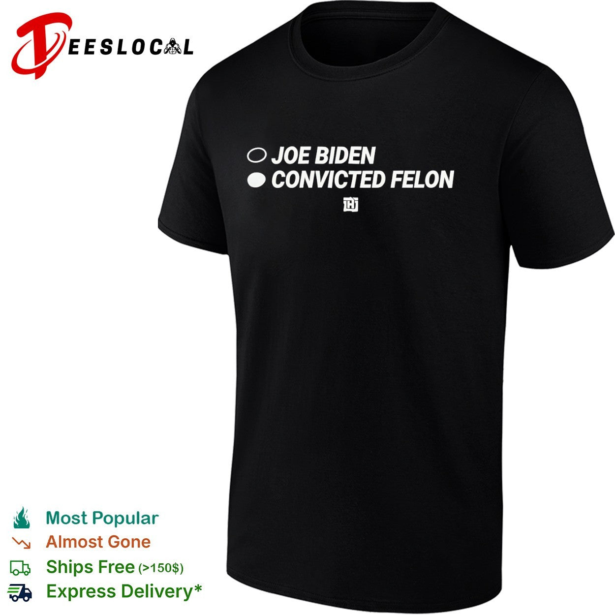 Joe Biden and Convicted Felon Election Ballot shirt