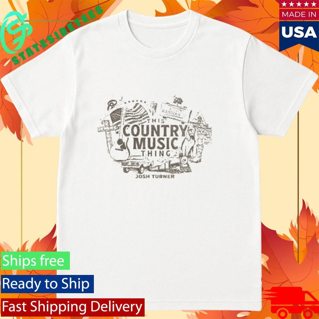 Josh Turner This Country Music Thing Shirt