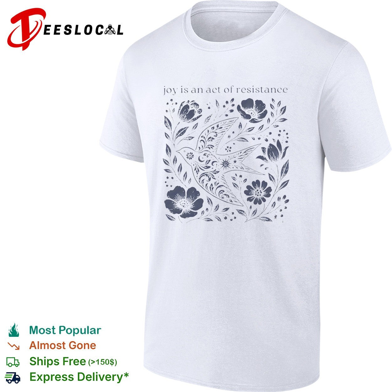 Joy is an act of resistance bird floral folk art aesthetic botanical nature shirt