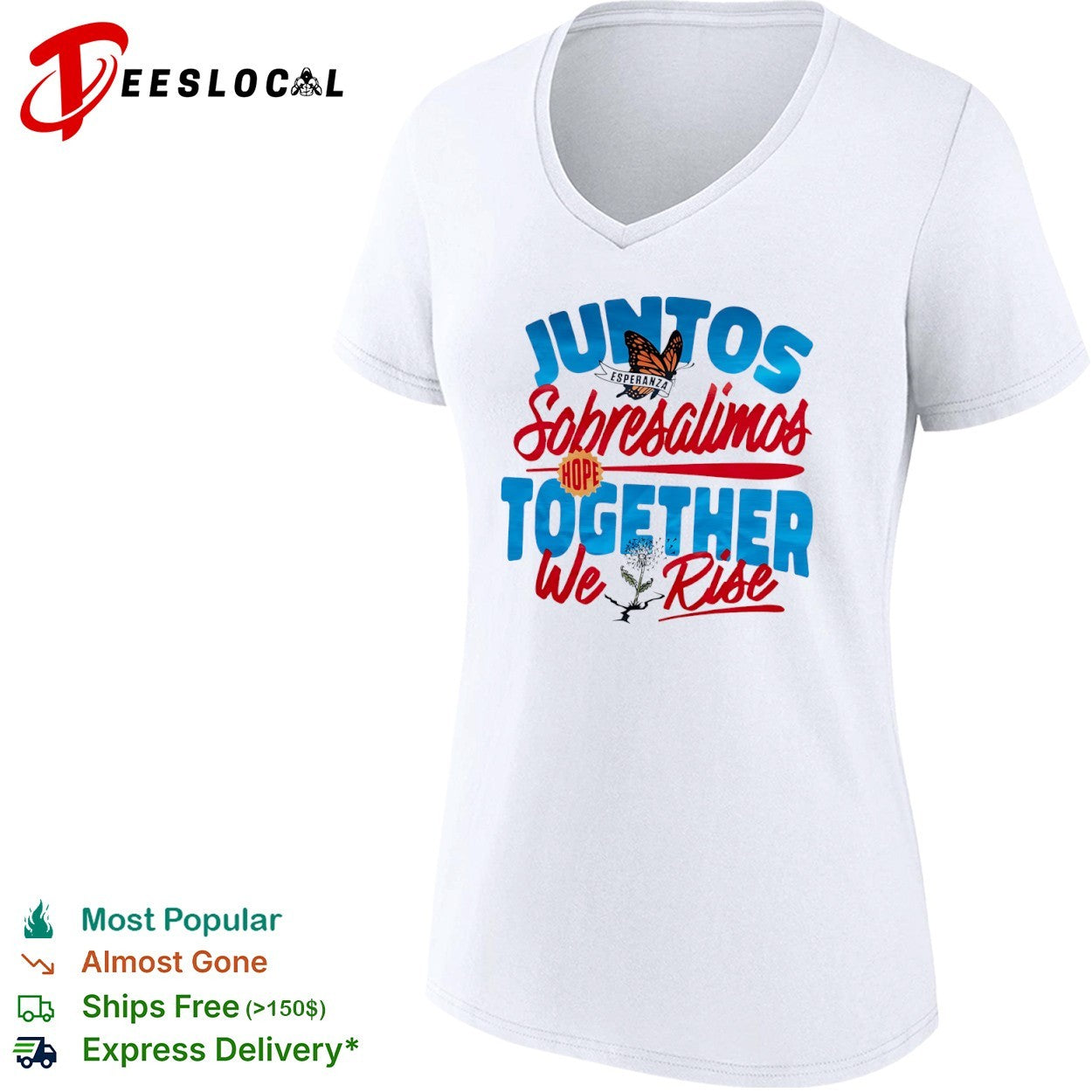 Juntos Sobresalimos Hope Together We Rise shirt