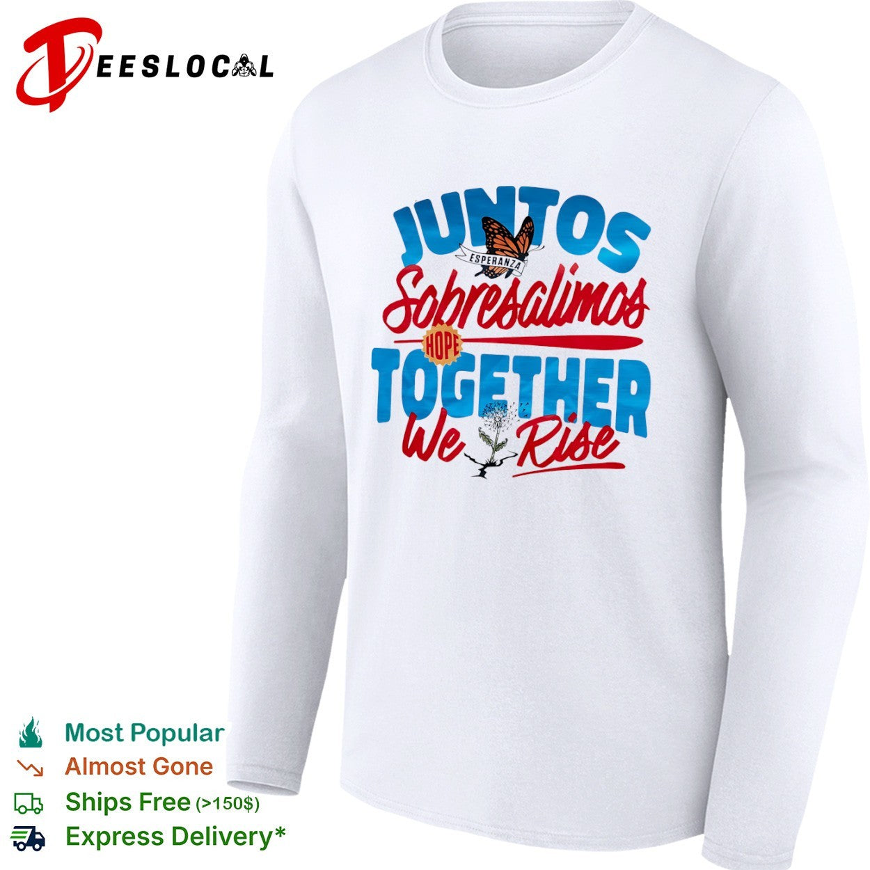 Juntos Sobresalimos Hope Together We Rise shirt