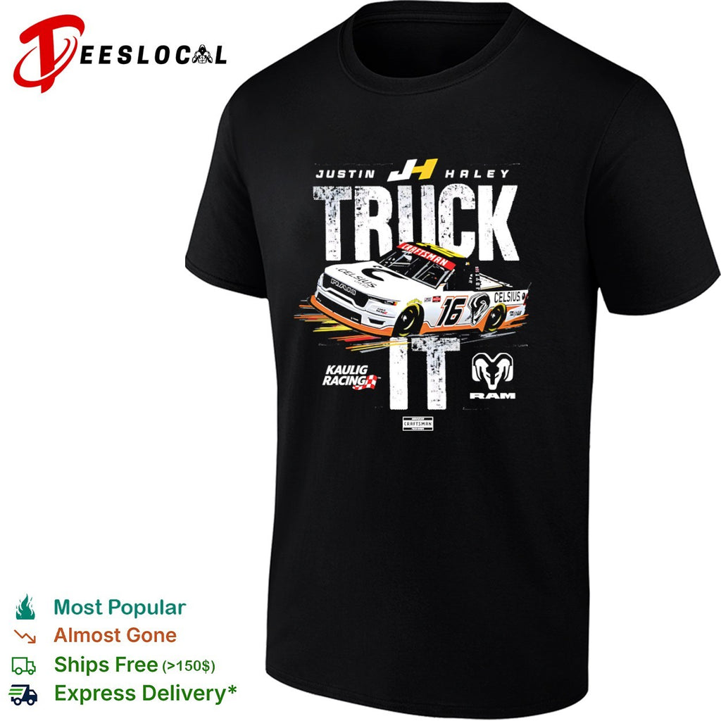 Justin Haley Kaulig Racing RAM truck it racecar shirt