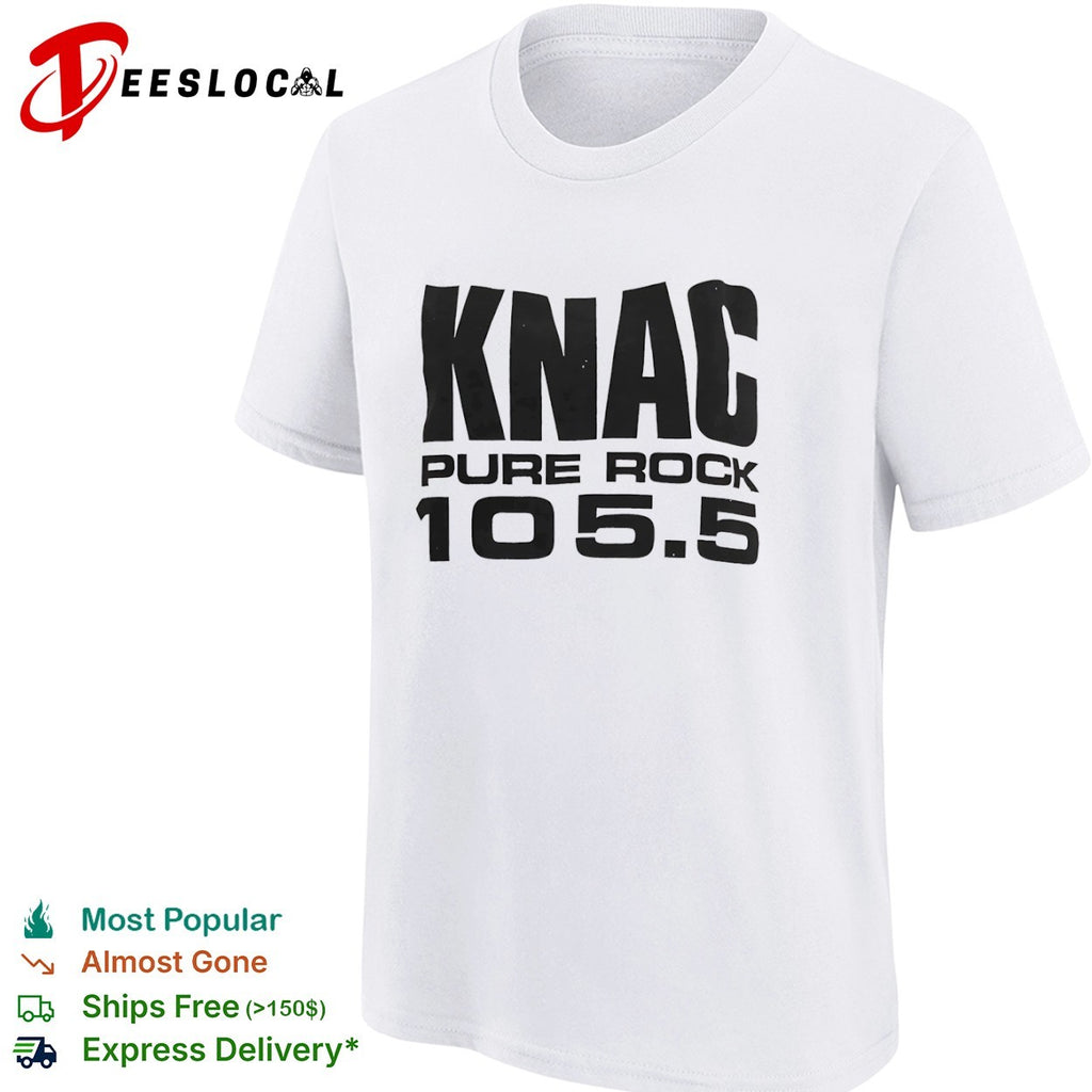 KNAC Pure Rock 105 5 radio station shirt