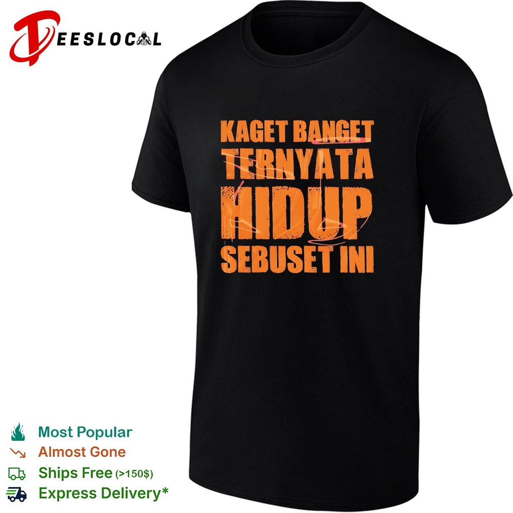 Kaget Banget Ternyata Hidup Sebuset Ini vintage shirt