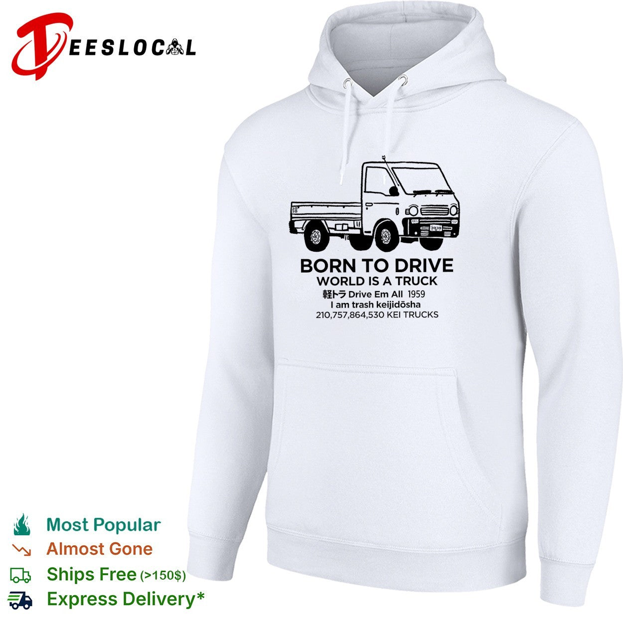 Kei truck born to drive world is a truck keijidosha 1959 shirt