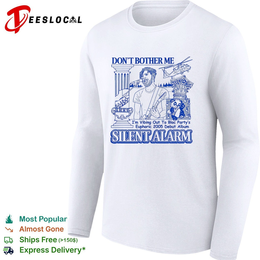 Kele Okereke Bloc Party Silent Alarm Don’t Bother Me I’m Vibing Out to the shirt