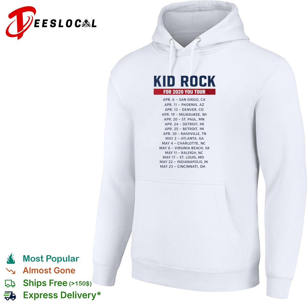 Kid Rock for 2020 you tour dates shirt