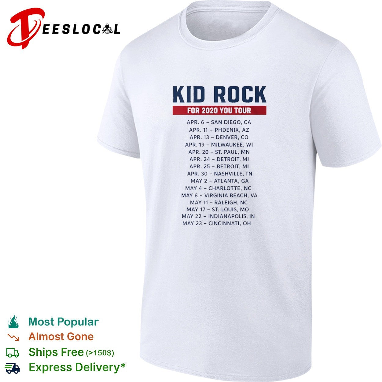 Kid Rock for 2020 you tour dates shirt