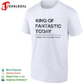 King of fantastic today inspiration from comes life shirt